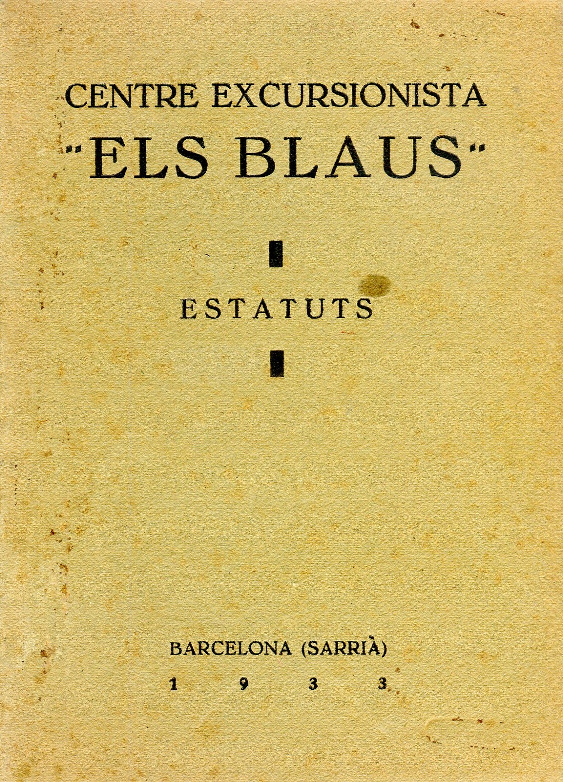 Centre Excursionista "Els Blaus" : Estatuts - Portada